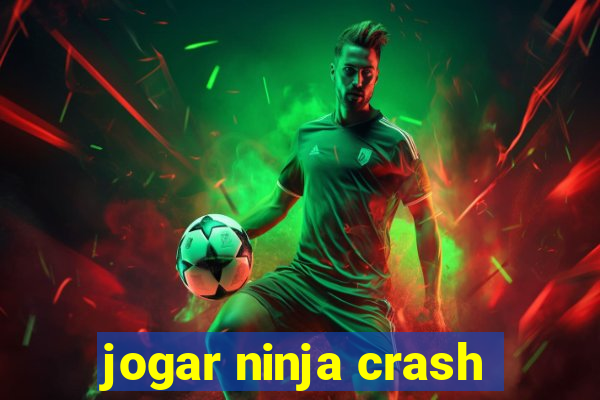 jogar ninja crash